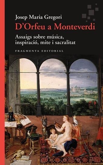 D'ORFEU A MONTEVERDI | 9788410188549 | GREGORI, JOSEP MARIA | Llibreria Drac - Librería de Olot | Comprar libros en catalán y castellano online