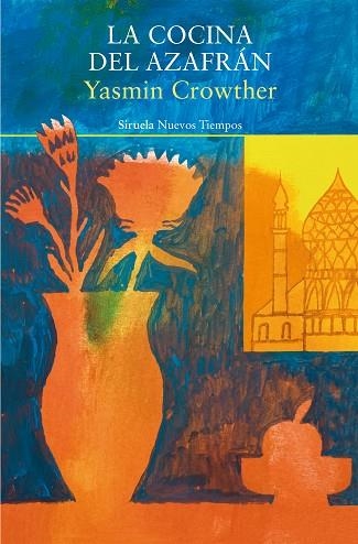 COCINA DEL AZAFRÁN, LA | 9788419942920 | CROWTHER, YASMIN | Llibreria Drac - Llibreria d'Olot | Comprar llibres en català i castellà online