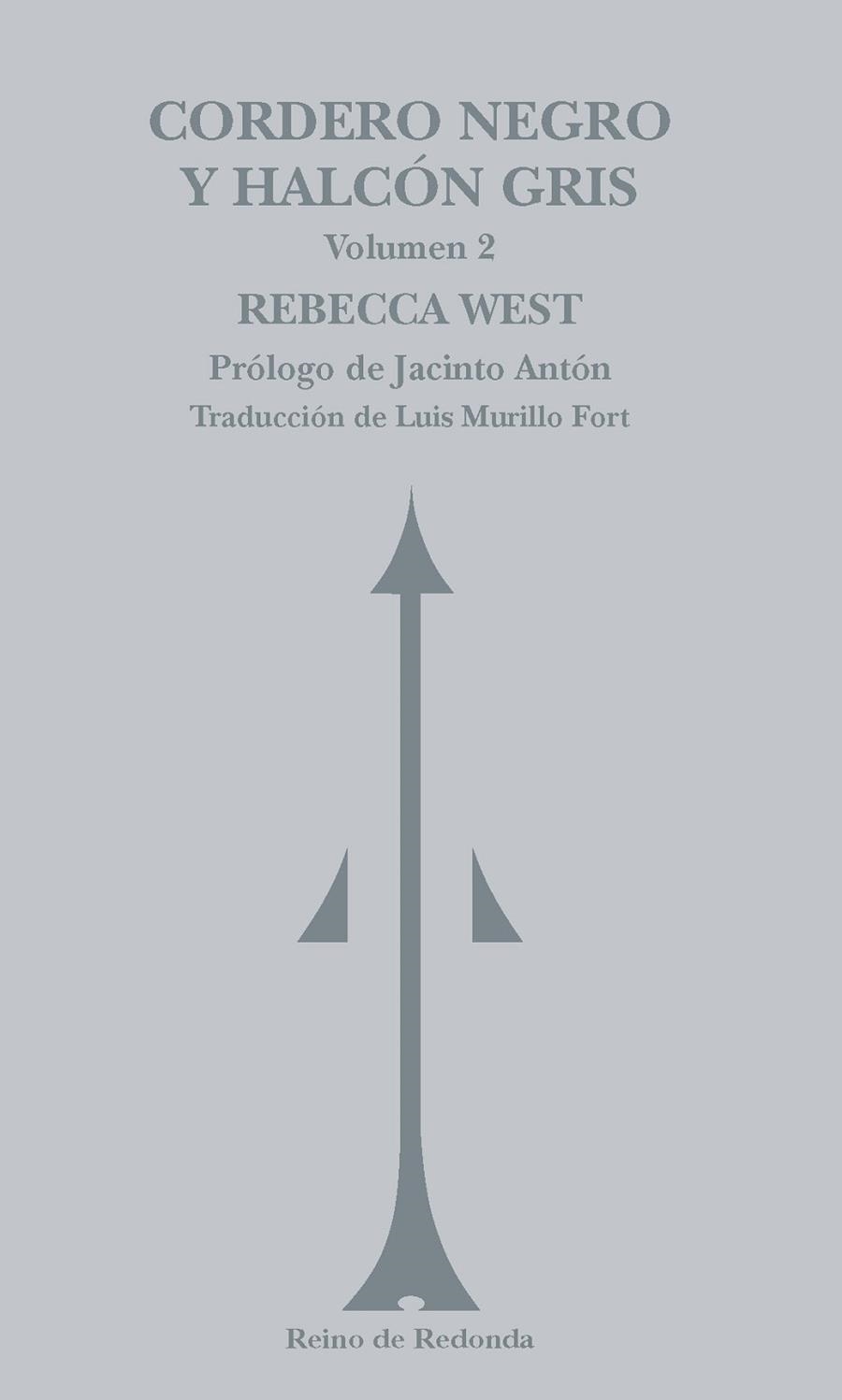 CORDERO NEGRO Y HALCÓN GRIS. VOLUMEN 2 | 9788412591712 | WEST, REBECCA | Llibreria Drac - Llibreria d'Olot | Comprar llibres en català i castellà online