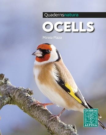 OCELLS. QUADERN NATURA. | 9788470111310 | PLAZA, MIREIA | Llibreria Drac - Librería de Olot | Comprar libros en catalán y castellano online