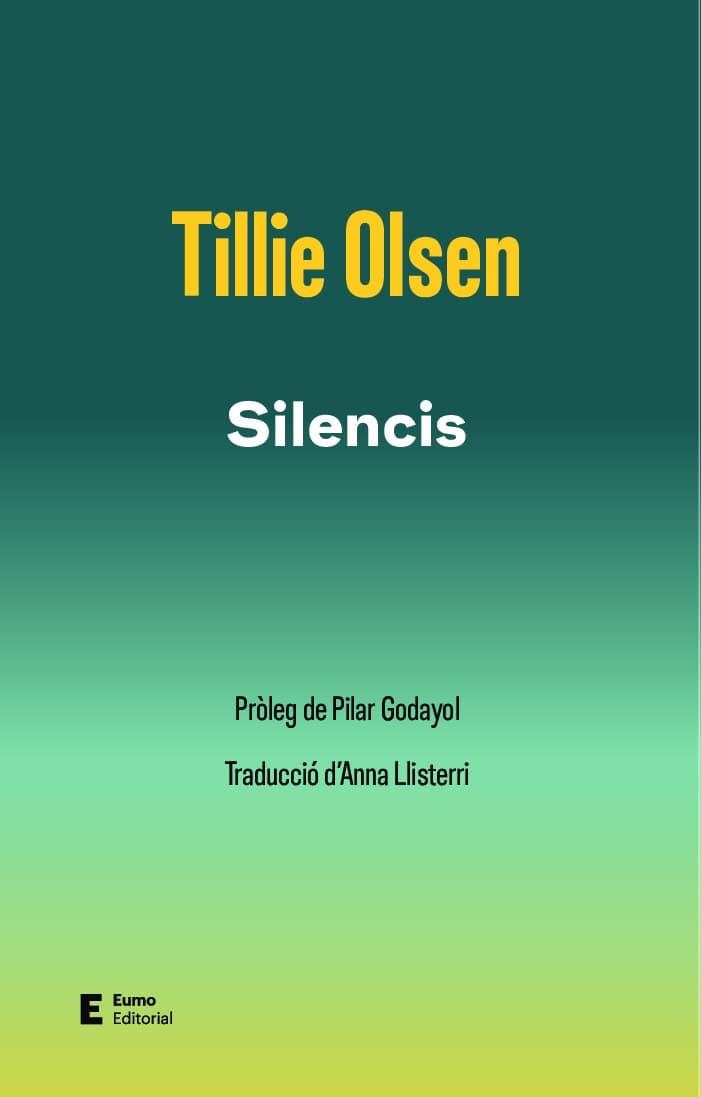 SILENCIS | 9788497668422 | OLSEN, TILLIE; GODAYOL, PILAR | Llibreria Drac - Librería de Olot | Comprar libros en catalán y castellano online