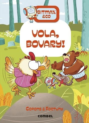 VOLA, BOVARY! (BITMAX & CO 14) | 9788411581714 | COPONS, JAUME; FORTUNY, LILIANA | Llibreria Drac - Llibreria d'Olot | Comprar llibres en català i castellà online