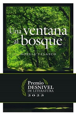 UNA VENTANA AL BOSQUE | 9788498296556 | VELASCO DE LA TORRE, NOELIA | Llibreria Drac - Llibreria d'Olot | Comprar llibres en català i castellà online