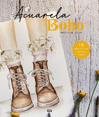 ACUARELA BOHO | 9788425234903 | ZÜLKE, MADELEINE | Llibreria Drac - Librería de Olot | Comprar libros en catalán y castellano online