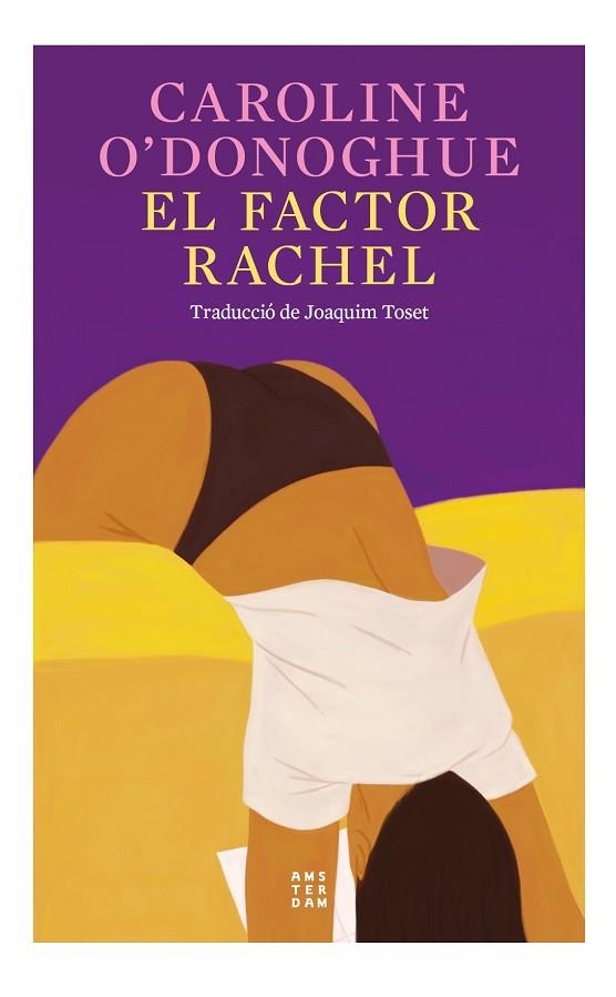 FACTOR RACHEL, EL (CAT) | 9788419960191 | O'DONOGHUE, CAROLINE | Llibreria Drac - Llibreria d'Olot | Comprar llibres en català i castellà online