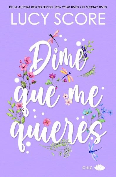 DIME QUE ME QUIERES | 9788419702265 | SCORE, LUCY | Llibreria Drac - Llibreria d'Olot | Comprar llibres en català i castellà online