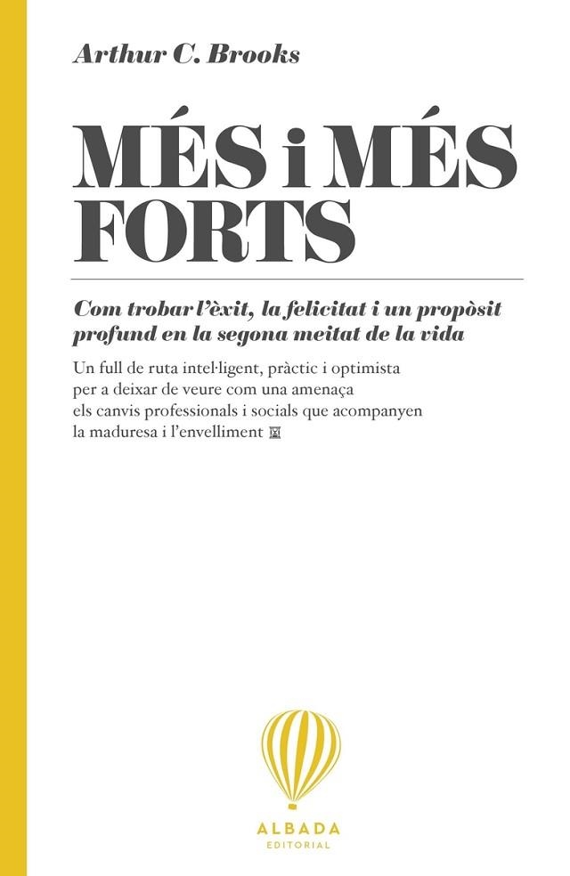 MES I MES FORTS | 9788487023866 | BROOKS, ARTHUR C. | Llibreria Drac - Llibreria d'Olot | Comprar llibres en català i castellà online