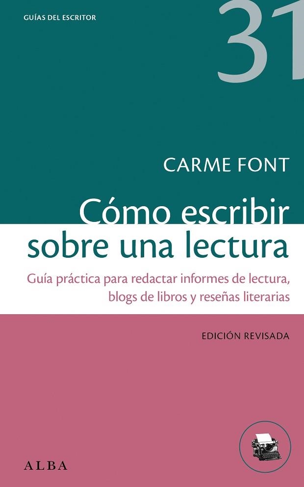 CÓMO ESCRIBIR SOBRE UNA LECTURA | 9788411781183 | FONT, CARME | Llibreria Drac - Llibreria d'Olot | Comprar llibres en català i castellà online