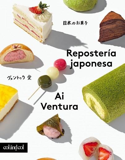 REPOSTERÍA JAPONESA | 9788419483539 | VENTURA, AI | Llibreria Drac - Llibreria d'Olot | Comprar llibres en català i castellà online