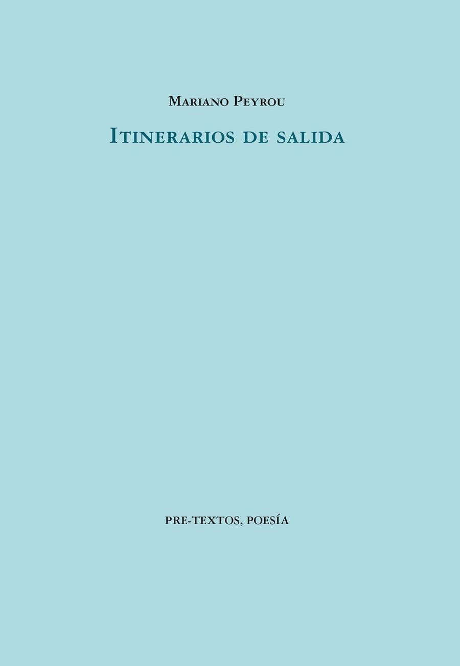 ITINERARIOS DE SALIDA | 9788410309142 | PEYROU, MARIANO | Llibreria Drac - Librería de Olot | Comprar libros en catalán y castellano online