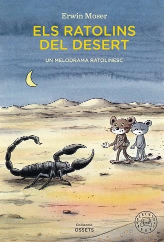 RATOLINS DEL DESERT, ELS | 9788410025783 | MOSER, ERWIN | Llibreria Drac - Librería de Olot | Comprar libros en catalán y castellano online