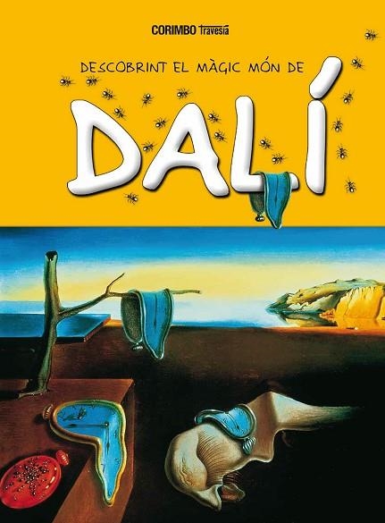 DESCOBRINT EL MÀGIC MÓN DE DALÍ | 9788484706731 | JORDÀ, MARIA | Llibreria Drac - Llibreria d'Olot | Comprar llibres en català i castellà online