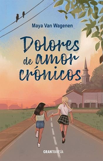 DOLORES DE AMOR CRÓNICOS | 9788412794427 | VAN WAGENEN, MAYA | Llibreria Drac - Llibreria d'Olot | Comprar llibres en català i castellà online