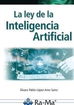 LEY DE LA INTELIGENCIA ARTIFICIAL. PARTE I | 9788410360273 | LÓPEZ-AMO, ALVARO PABLO | Llibreria Drac - Llibreria d'Olot | Comprar llibres en català i castellà online