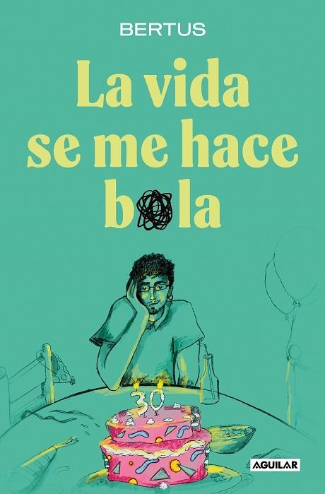 VIDA SE ME HACE BOLA, LA | 9788403524620 | BERTUS | Llibreria Drac - Llibreria d'Olot | Comprar llibres en català i castellà online