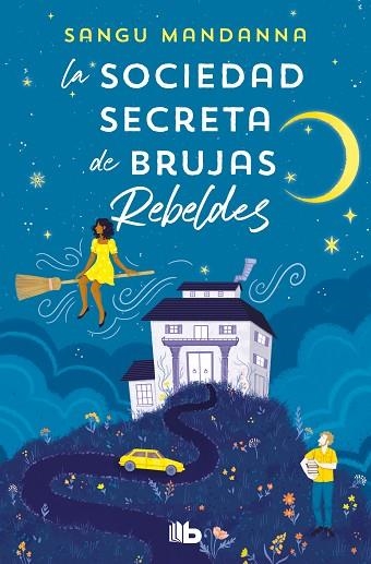 SOCIEDAD SECRETA DE BRUJAS REBELDES, LA | 9788413147451 | MANDANNA, SANGU | Llibreria Drac - Llibreria d'Olot | Comprar llibres en català i castellà online