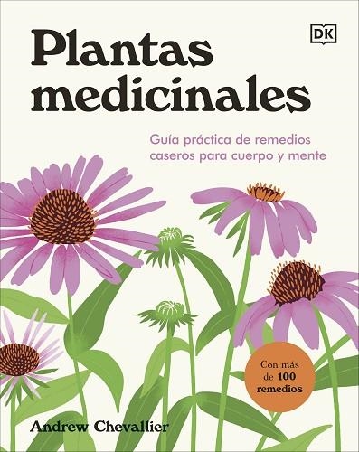 PLANTAS MEDICINALES | 9780241705575 | CHEVALLIER, ANDREW | Llibreria Drac - Llibreria d'Olot | Comprar llibres en català i castellà online