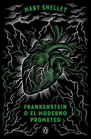 FRANKENSTEIN O EL MODERNO PROMETEO (EDICIÓN CONMEMORATIVA) | 9788491056355 | SHELLEY, MARY | Llibreria Drac - Llibreria d'Olot | Comprar llibres en català i castellà online