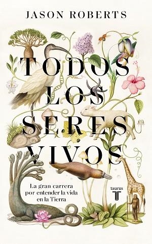 TODOS LOS SERES VIVOS | 9788430623921 | ROBERTS, JASON | Llibreria Drac - Llibreria d'Olot | Comprar llibres en català i castellà online