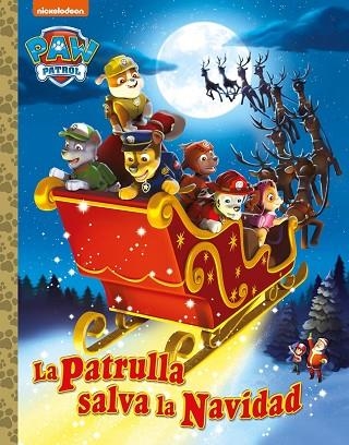 PATRULLA SALVA LA NAVIDAD, LA (PAW PATROL | PATRULLA CANINA. UN CUENTO) | 9788448869243 | NICKELODEON | Llibreria Drac - Librería de Olot | Comprar libros en catalán y castellano online