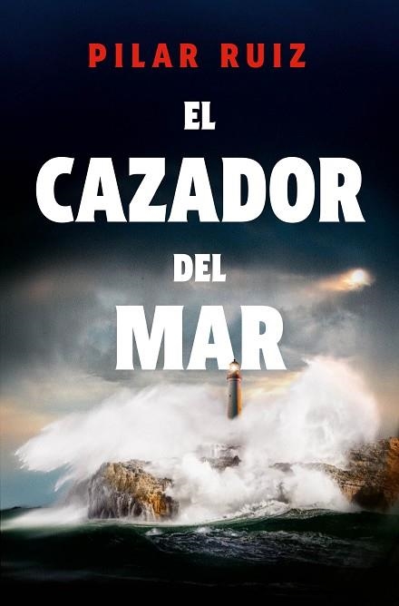 CAZADOR DEL MAR, EL | 9788419743893 | RUIZ, PILAR | Llibreria Drac - Llibreria d'Olot | Comprar llibres en català i castellà online