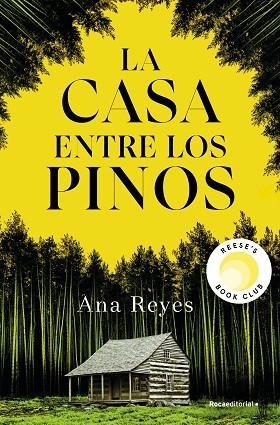 CASA ENTRE LOS PINOS, LA | 9788419965134 | REYES, ANA | Llibreria Drac - Llibreria d'Olot | Comprar llibres en català i castellà online