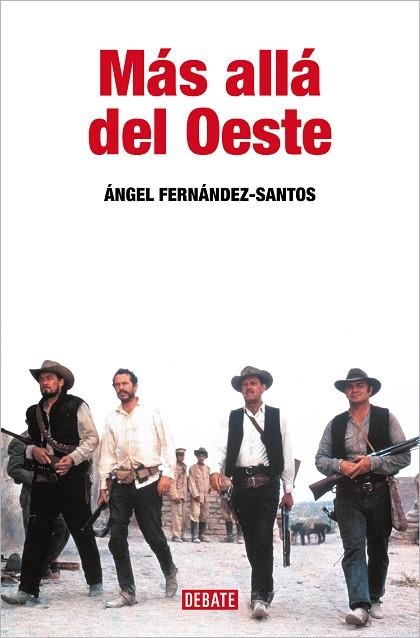 MÁS ALLÁ DEL OESTE | 9788410214170 | FERNÁNDEZ-SANTOS, ÁNGEL | Llibreria Drac - Librería de Olot | Comprar libros en catalán y castellano online