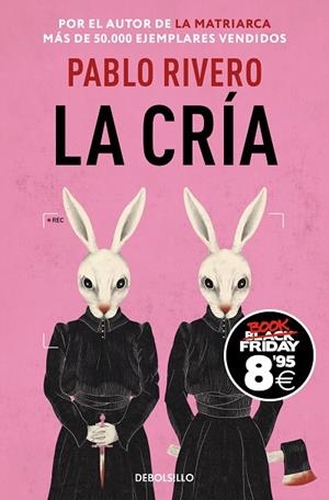 CRÍA, LA (CAMPAÑA BLACK FRIDAY) | 9788466378291 | RIVERO, PABLO | Llibreria Drac - Llibreria d'Olot | Comprar llibres en català i castellà online