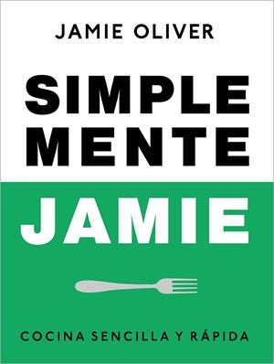 SIMPLEMENTE JAMIE | 9788425359866 | OLIVER, JAMIE | Llibreria Drac - Llibreria d'Olot | Comprar llibres en català i castellà online