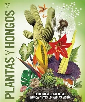 PLANTAS Y HONGOS | 9780241702956 | DK | Llibreria Drac - Librería de Olot | Comprar libros en catalán y castellano online