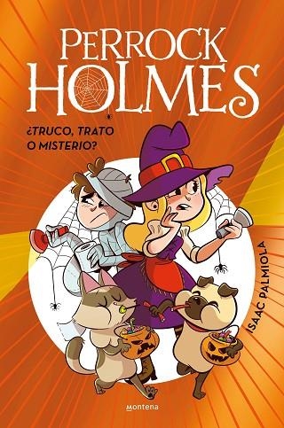 ¿TRUCO, TRATO O MISTERIO? (EDICIÓN ESPECIAL) (PERROCK HOLMES) | 9788410298903 | PALMIOLA, ISAAC | Llibreria Drac - Llibreria d'Olot | Comprar llibres en català i castellà online