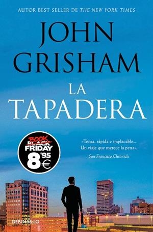 TAPADERA, LA (CAMPAÑA BLACK FRIDAY) (LA TAPADERA 1) | 9788466377072 | GRISHAM, JOHN | Llibreria Drac - Llibreria d'Olot | Comprar llibres en català i castellà online