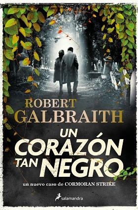 CORAZÓN TAN NEGRO, UN (CORMORAN STRIKE 6) | 9788419346094 | GALBRAITH, ROBERT | Llibreria Drac - Llibreria d'Olot | Comprar llibres en català i castellà online