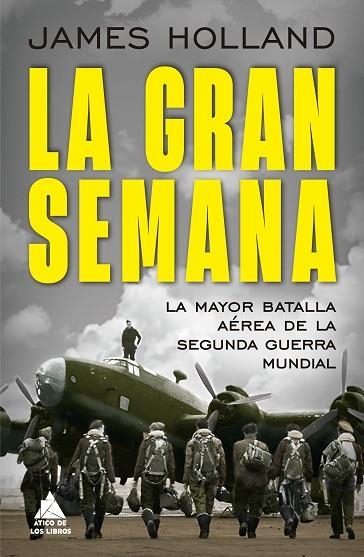 GRAN SEMANA, LA | 9788419703637 | HOLLAND, JAMES | Llibreria Drac - Llibreria d'Olot | Comprar llibres en català i castellà online