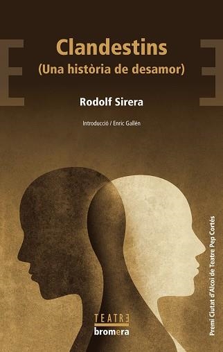 CLANDESTINS (UNA HISTÒRIA DE DESAMOR) | 9788413586885 | SIRERA, RODOLF | Llibreria Drac - Llibreria d'Olot | Comprar llibres en català i castellà online