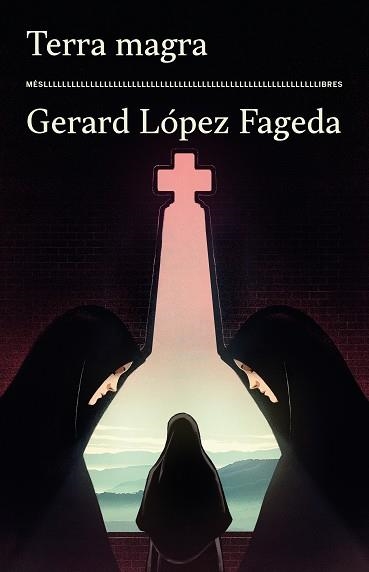 TERRA MAGRA | 9788417353575 | LÓPEZ FAGEDA, GERARD | Llibreria Drac - Llibreria d'Olot | Comprar llibres en català i castellà online