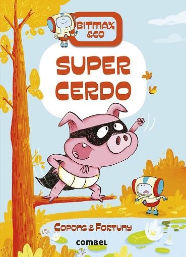 SUPERCERDO (BITMAX) | 9788491016397 | COPONS, JAUME | Llibreria Drac - Llibreria d'Olot | Comprar llibres en català i castellà online