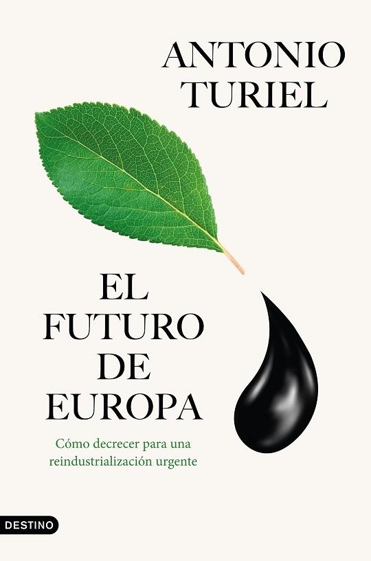 FUTURO DE EUROPA, EL | 9788423366415 | TURIEL, ANTONIO | Llibreria Drac - Librería de Olot | Comprar libros en catalán y castellano online