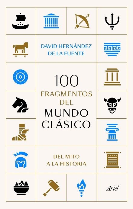 100 FRAGMENTOS DEL MUNDO CLÁSICO | 9788434438095 | HERNÁNDEZ DE LA FUENTE, DAVID | Llibreria Drac - Librería de Olot | Comprar libros en catalán y castellano online