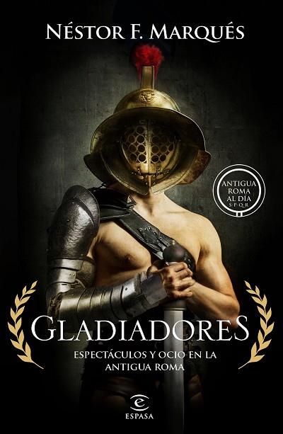 GLADIADORES | 9788467075007 | MARQUÉS, NÉSTOR F. | Llibreria Drac - Llibreria d'Olot | Comprar llibres en català i castellà online