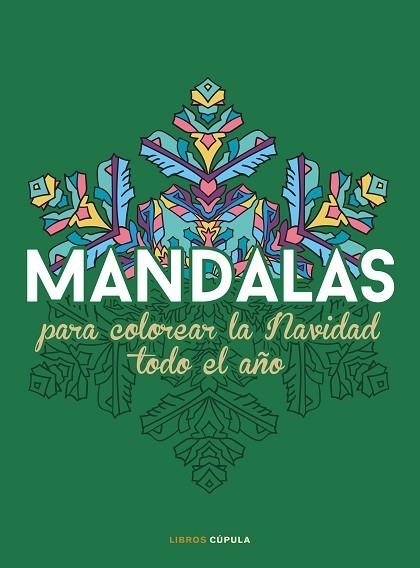 MANDALAS PARA COLOREAR LA NAVIDAD TODO EL AÑO | 9788448042127 | AA.DD. | Llibreria Drac - Librería de Olot | Comprar libros en catalán y castellano online