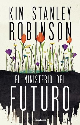 MINISTERIO DEL FUTURO, EL | 9788445016770 | STANLEY ROBINSON, KIM | Llibreria Drac - Librería de Olot | Comprar libros en catalán y castellano online