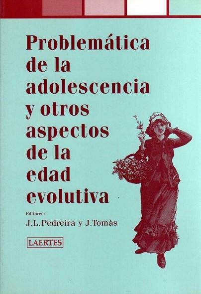 PROBLEMATICA DE LA ADOLESCENCIA Y OTROS ASPECTOS EDAD EVOLUT | 9788475844480 | TOMAS, JOSEP | Llibreria Drac - Librería de Olot | Comprar libros en catalán y castellano online