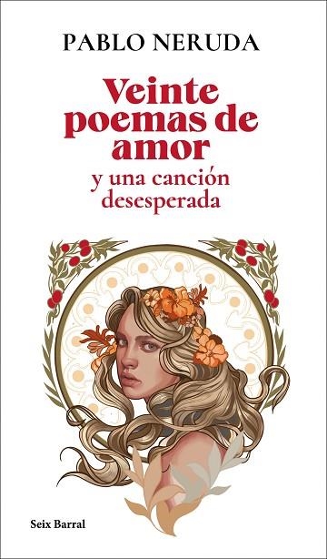 VEINTE POEMAS DE AMOR Y UNA CANCIÓN DESESPERADA | 9788432244148 | NERUDA, PABLO | Llibreria Drac - Llibreria d'Olot | Comprar llibres en català i castellà online