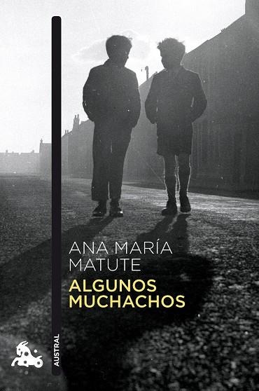 ALGUNOS MUCHACHOS | 9788423366248 | MATUTE, ANA MARÍA | Llibreria Drac - Llibreria d'Olot | Comprar llibres en català i castellà online