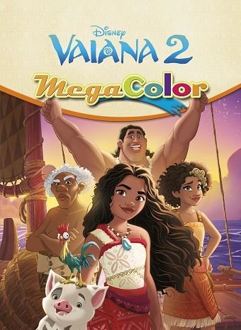 VAIANA 2. MEGACOLOR | 9788410029460 | DISNEY | Llibreria Drac - Librería de Olot | Comprar libros en catalán y castellano online