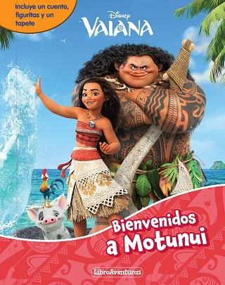 VAIANA. BIENVENIDOS A MOTUNUI. LIBROAVENTURAS | 9788410029170 | DISNEY | Llibreria Drac - Librería de Olot | Comprar libros en catalán y castellano online