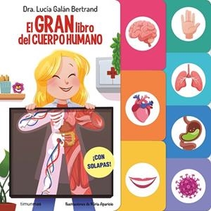 GRAN LIBRO DEL CUERPO HUMANO, EL | 9788408291589 | GALÁN, LUCÍA | Llibreria Drac - Llibreria d'Olot | Comprar llibres en català i castellà online