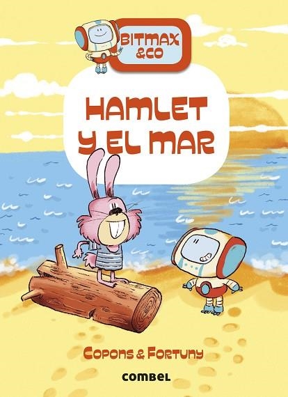 HAMLET Y EL MAR (BITMAX 13) | 9788411581103 | COPONS, JAUME | Llibreria Drac - Librería de Olot | Comprar libros en catalán y castellano online