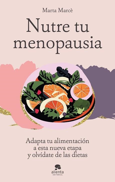 NUTRE TU MENOPAUSIA | 9788413443645 | MARCÈ, MARTA | Llibreria Drac - Llibreria d'Olot | Comprar llibres en català i castellà online